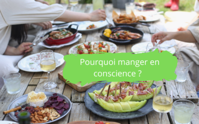 Pourquoi manger en (pleine) conscience ?