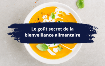 Le goût secret de la bienveillance